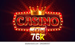 VIP Casino 76k