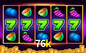Sinta a adrenalina dos jogos de cassino com 76k